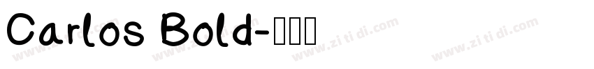 Carlos Bold字体转换